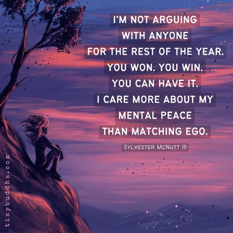 Calendar Quotes, Sylvester Mcnutt, Winning Quotes, Mental Peace, Tiny Buddha, Learning To Pray, Building Self Esteem, Daily Wisdom, Year Quotes