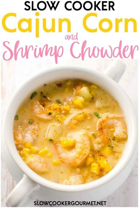 A delicious and easy dinner, this Slow Cooker Cajun Corn and Shrimp Chowder will have you dreaming of the Gulf shore and it's delicious flavors! #slowcooker #cajun #corn #shrimp #chowder #cornchowder Corn Shrimp Chowder, Corn And Shrimp Chowder, Shrimp And Corn Soup, Slow Cooker Cajun, Cajun Corn, Shrimp Chowder, Corn Chowder Recipe, Seafood Chowder, Crockpot Dishes