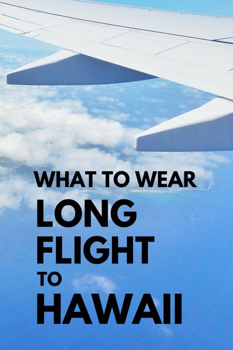 What to wear on flight to Hawaii. Vacation on Oahu, Kauai, Maui, Big Island with hikes and beaches, what to wear on long flight to Hawaii from mainland USA, Canada, Australia, Europe. What to pack for carry-on clothes when flying. International travel tips planning bucket list destinations on budget! Packing tips for long haul plane ride, things for checklist. Essentials, travel products. Hawaii packing list, ideas of what to pack for Hawaii. #hawaii #oahu #maui #kauai #bigisland Hawaii Looks, Flight To Hawaii, Hawaii Airport, What To Wear In Hawaii, Pack For Hawaii, Hawaii Vacation Outfits, Hawaii Trip Planning, Hawaii Vacation Tips, Birthday Getaway