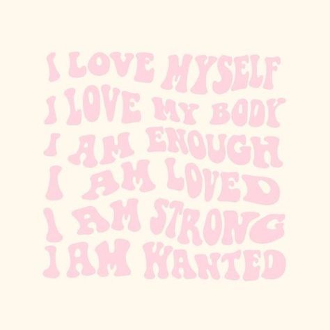 Love My Self, Printable Wall Collage, I Love Myself, Pink Quotes, Love My Body, I Am Enough, Love Myself, Tapeta Pro Iphone, Self Love Affirmations