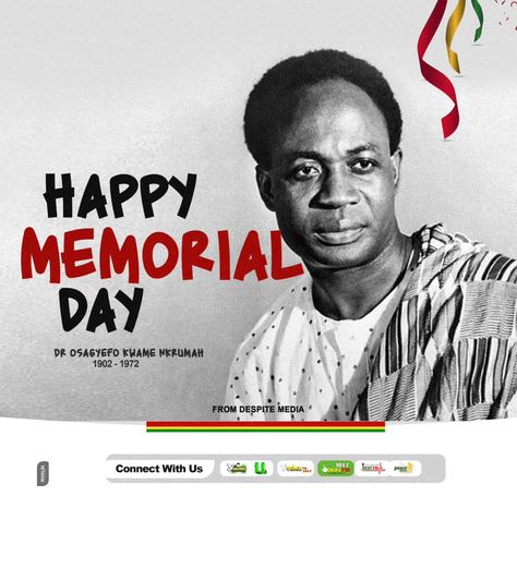 Kwame Nkrumah Memorial Day, Dr Kwame Nkrumah, Kwame Nkrumah, Happy Memorial Day, Ghana, Memorial Day