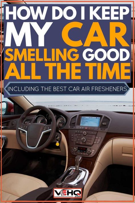 Car Hacks For Kids, Best Car Freshener, Car Hacks For Moms, Best Car Air Freshener, Diy Car Cleaning, Car Problems, Car Cleaning Tips, Mobile Detailing, Auto Mechanics