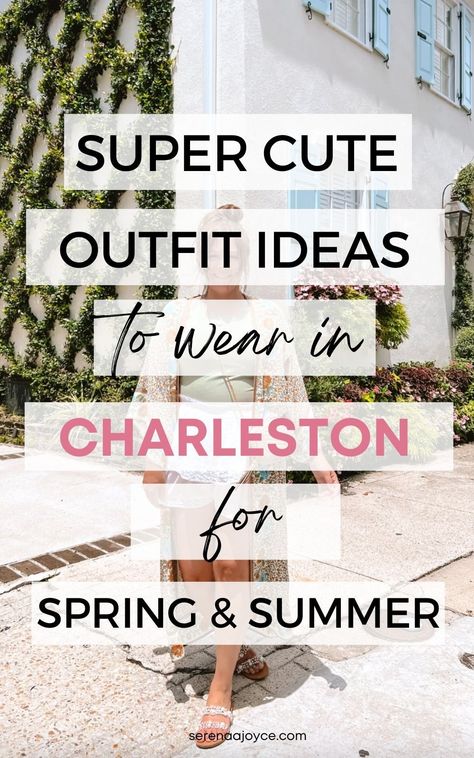 Charleston Outfits Roundup: What To Wear - serenaajoyce Charleston Sc Spring Outfits, Outfits To Wear In Charleston Sc, What To Wear In Savannah Ga Summer, Charleston South Carolina Outfits Summer, Charleston Vacation Outfits, Savannah Outfits Summer, Outfits For Charleston Sc Spring, Charleston Style Fashion, What To Wear In Charleston Sc Summer