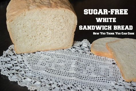 Bread Without Sugar, Sandwhich Bread, Sugar Free Bread, White Sandwich Bread, Homemade Sandwich Bread, Bread Winners, Homemade White Bread, Sugar Bread, Healthy Bread Recipes