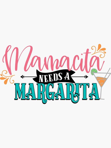 Gallery Preview Margarita Sayings Funny, Tacos And Margaritas Quotes, Soccer Tshirt Designs, Midnight Margaritas Svg, Mamacita Needs A Margarita, Margarita Quotes, Name Pictures, Funny Slogans, Glossier Stickers