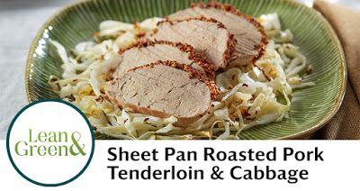 LEAN AND GREEN Optavia Recipe Sheet Pan Roasted Pork Tenderloin and Cabbage Pork Tenderloin And Cabbage, Roasted Pork Tenderloin, Recipe Sheet, Lean And Green, Roasted Pork Tenderloins, Lean Meals, Recipe Sheets, Lean And Green Meals, Roasted Pork