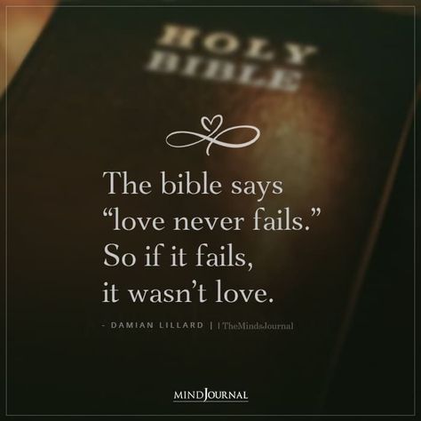 Love Never Fails, So If It Fails, It Wasn't Love - Damian Lillard Quotes Check more at https://shopp009.com/?p=5739 Love Never Fails So If It Fails, Love Fail Quotes, Fail Quotes, It Wasn't Love, Missing Quotes, Failed Relationship, Bible Says, Damian Lillard, Qoutes About Love