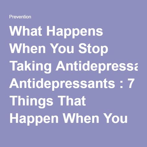 Losing Weight On Antidepressants, Coming Off Antidepressants, Getting Off Antidepressants, Weaning Off Antidepressants, Medication List, Big Pharma, Weaning, What Can I Do, What Happens When You