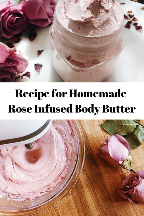 Rose Body Butter Diy, Whipped Cocoa Butter Diy, Rose Body Butter Recipe, Home Made Body Butter, Body Butter Scents, Body Butter Recipe Whipped, Rose Infused Oil, Whipped Body Butter Recipe, Rose Body Butter