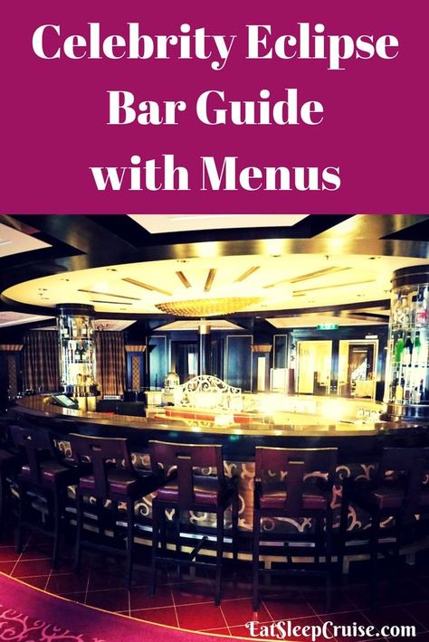 Celebrity Eclipse Bar Guide #cruise #CelebrityCruises #drinks #bars #cruisedrinks Cruise Drinks, Celebrity Eclipse, Singles Cruise, Princess Cruise Lines, Celebrity Cruise, Cruise Essentials, Bahamas Cruise, Princess Cruise, Celebrity Cruises