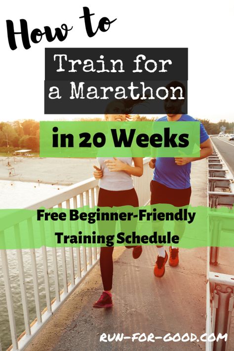 Beginner Marathon Training Schedule - Run For Good Jeff Galloway Marathon Training, First Time Marathon Training Plan, Train For Marathon Beginner, 20 Week Marathon Training Plan Beginner, Half Marathon Training For Beginners 20 Weeks, Full Marathon Training Plan Beginner, 20 Week Marathon Training Plan, Beginner Marathon Training, Marathon Cross Training