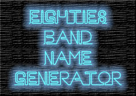 I've seen some fun name generators using '80s themes make their rounds on the web. Loot Crate put a Transformers  name generator ... Band Names Ideas, Transformers Names, Band Name Generator, 1980s Pop Culture, Band Names, 80s Theme Party, 80s Theme, Party Names, 80s Bands