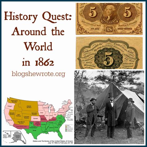 History Quest: Around the World in 1862 - Blog, She Wrote History Quest, Conversation Ideas, History Homeschool, Social Studies Notebook, American History Lessons, General Ideas, High School Years, Homeschool History, Mystery Of History