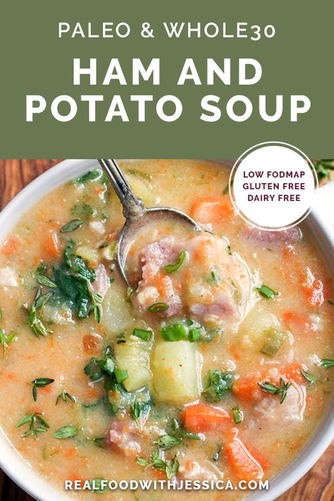 This Paleo Whole30 Ham and Potato Soup is thick, creamy, and so filling. It’s delicious while being gluten free, dairy free, and low FODMAP. #whole30 #potatosoup #paleosoup #fodmap #hamsoup #glutenfree | realfoodwithjessica.com @realfoodwithjessica German Soups, Paleo Ham, Whole 30 Soup, Paleo Soup Recipe, Fodmap Recipes Dinner, Low Fodmap Recipes Dinner, Low Fodmap Diet Recipes, Ham And Potato Soup, Fodmap Diet Recipes