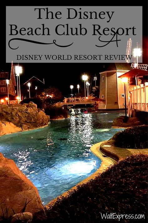 Disney’s Beach Club Resort: A Disney World Resort Disney Beach Club Resort, Disney Beach Club, Polynesian Resort, Disney World Restaurants, Orlando Parks, Camping Resort, Disney World Magic Kingdom, Disney Vacation Club, Disney World Planning