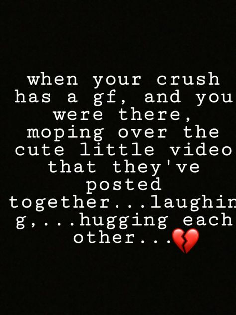 I Like You But You Have A Girlfriend, Crush Has A Girlfriend Quotes, He Has A Gf Quotes, When You Find Out Your Crush Has A Girlfriend, I Heart My Crush Pfp, When Ur Crush Has A Girlfriend, Liking Someone Who Has A Girlfriend, What To Do If Your Crush Has A Gf, What To Do When Your Crush Has A Gf