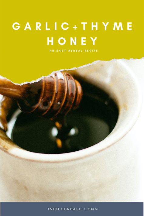 Enjoy a sweet and folksy take on winter wellness by making this simple infused honey recipe with garlic and thyme. Honey Health Benefits, Recipe With Garlic, Thyme Honey, Aphrodisiac Foods, Winter Health, Infused Honey, Garlic Benefits, Fire Cider, Winter Wellness