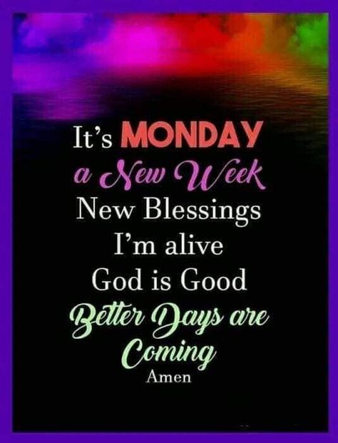 New Week New Blessings, Monday Prayers, Morning Quotes Monday, Monday Morning Prayer, New Week Quotes, Monday Morning Blessing, Monday Wishes, Monday Morning Motivation, Happy Monday Quotes