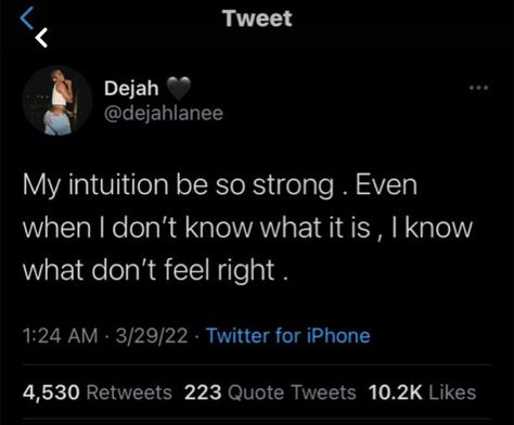 Trust Your Intuition Tweets, Weird Energy Tweets, Weird Energy, Energy Quotes, Entertaining Quotes, Love Truths, Doing Me Quotes, Realest Quotes, Mind Over Matter