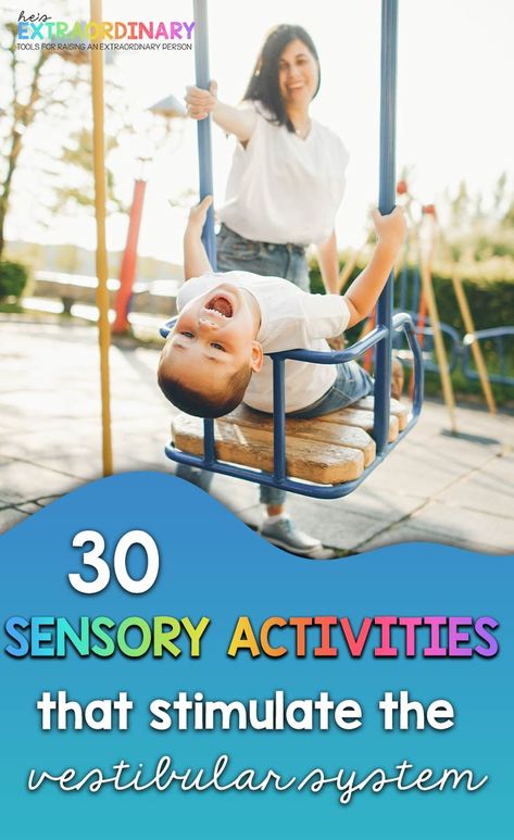 The Vestibular System - 27 Vestibular Input Activities Vestibular Activities, Sensory Seeking, Vestibular System, Motor Planning, Sensory Integration, Activities For Children, Toddler Development, Sensory Processing, Cognitive Development