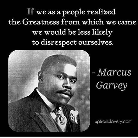 Marcus Garvey Marcus Garvey Quotes, African Ancestors, African American Quotes, African American History Facts, Marcus Garvey, Black Fact, Black Leaders, Black Consciousness, Black Quotes