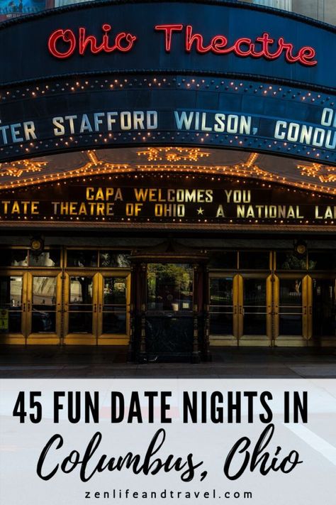 45 Fun Date Nights in Columbus, Ohio – Zen Life and Travel Tiwa Savage, Zen Life, Ohio Travel, Midwest Travel, Date Nights, United States Travel, North America Travel, Columbus Ohio, America Travel