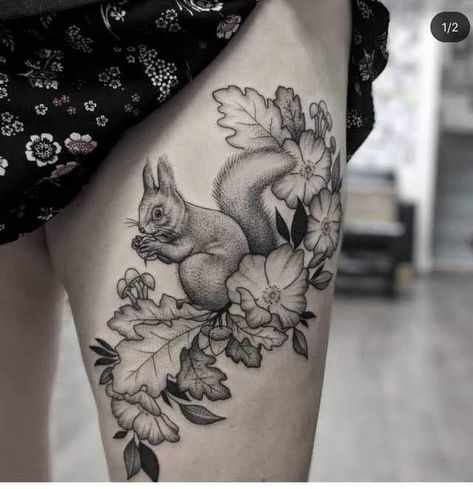 Woodland Tattoos, Scottish Wildlife, Squirrel Tattoo, Wildlife Tattoo, M Tattoos, Vegan Tattoo, Thigh Piece, Theme Tattoo, Thigh Tattoos Women