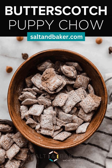 Butterscotch Puppy Chow Puppy Chow Chex Mix Recipe, Puppy Chow Recipe, Snack Chocolate, Chex Mix Puppy Chow, Muddy Buddies Recipe, Chow Recipe, Chocolate Peanutbutter, Puppy Chow Recipes, Chex Mix Recipes