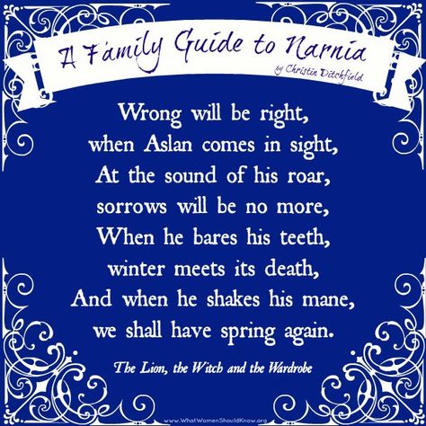 "Wrong will be right, when Aslan comes in sight... "The Lion, the Witch, and the Wardrobe | The Chronicles of Narnia by C.S. Lewis Chronicles Of Narnia Quotes, Lion Witch Wardrobe Quotes, Quotes From Narnia, Wrong Will Be Right When Aslan, Narnia Facts, Narnia The Lion Witch And Wardrobe, For Narnia And For Aslan Quote, Narnia Quotes, Lion Witch Wardrobe