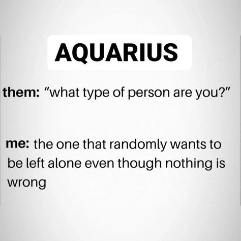 Aquarius Jokes, Aquarius Quotes Funny, Aquarius Funny, Aquarius Vibes, Aquarius Aesthetic, Libra And Sagittarius, Aquarius Truths, Aquarius Life, Aquarius Quotes