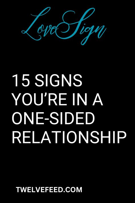 15 Signs You're In A One Sided Relationship One Sided Relationship Quotes, Love Advice Quotes, Relationship Advice Questions, Love Letters To Your Boyfriend, Relationships Advice, Single Again, One Sided Relationship, Love Quotes For Him Romantic, Be Single