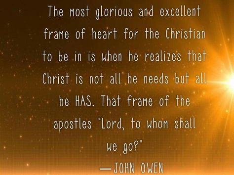 christian quotes | John Owen quotes | Jesus Christ John Owen Quotes, Reformed Quotes, Sermon Illustrations, Quotes Jesus, John Owen, Online Dating Apps, Beautiful Thoughts, Reformed Theology, Soli Deo Gloria