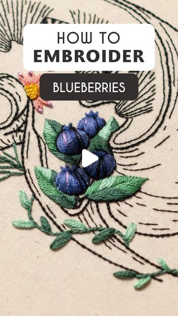 Blueberry Embroidery Pattern, Blueberry Embroidery, Embroidery Patterns Tutorials, How To Stitch, Healthy Kidneys, Field Notes, Craft Sewing, Take Your Time, Embroidery Ideas