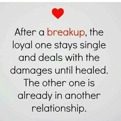 After a breakup, the loyal one stays single & deals with the damages until healed. The other one is already in another relationship. Romantic Memes, Cheating Quotes, Divorce Quotes, After Break Up, Up Quotes, Breakup Quotes, Quotes About Moving On, Visual Statements, New Quotes