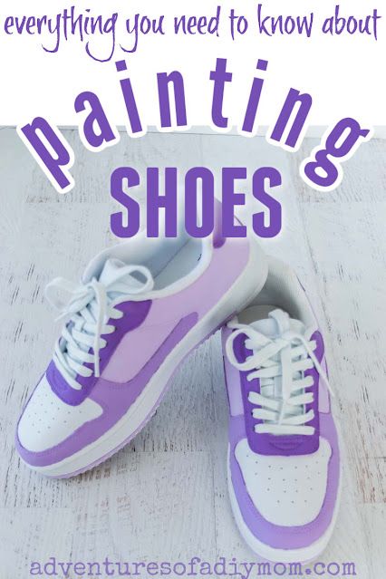 How to Paint Shoes - Adventures of a DIY Mom How To Paint Shoes, Painting Leather Shoes, Paint Shoes, Painting Shoes, Shoe Template, Painted Shoes Diy, Custom Sneakers Diy, Shoe Makeover, Painted Nikes