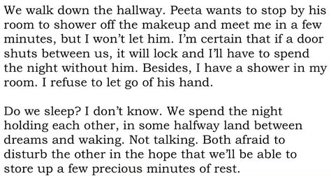 Catching Fire Book Quotes, Peeta And Katniss Book Quotes, Everlark Headcanon, Everlark Quotes, Katniss Quotes, Catching Fire Book, Peeta And Katniss, Hunger Games Peeta, Hunger Games Quotes