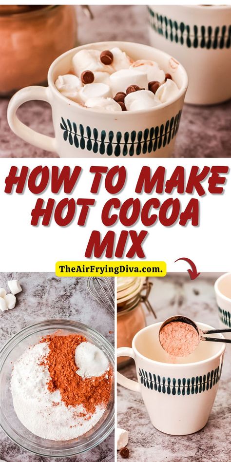 Homemade Hot Cocoa Mix How To Improve Hot Chocolate, Campers Cocoa Recipe, How To Make Cocoa Powder At Home, Hot Chocolate Recipes Mix Powder, Hot Chocolate Powder Mix Recipe, Vegan Hot Cocoa Mix Recipe, How To Make Cocoa Powder, Homemade Hot Chocolate Mix Recipe Easy, Hot Choc Mix Recipe