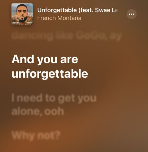 Brown Song Lyrics, Unforgettable Aesthetic, Unforgettable Lyrics, Apple Music Lyrics, Unforgettable Song, Swae Lee, Wall Aesthetic, St Barths, Vision Board Pictures