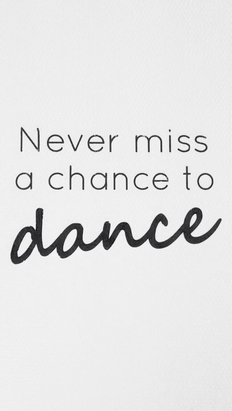 Quotes On Dancing, Dance Friends Quotes, Dancer Quotes Inspiration, Latin Wallpaper, Dance Fitness Quotes, Dance Phrases, Dance Quote Tattoos, Never Stop Dancing, Dance Quotes Inspirational