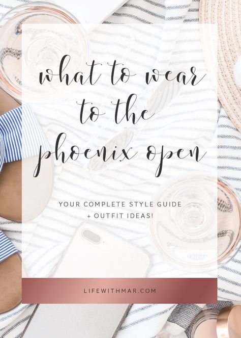 what to wear to the phoenix open 2019 a complete style guide with purse rules and outfit ideas!  #howto #outfitideas #Phoenixopen #wastemanagementopen #phoenixopenfashion #whatowear Wm Open Outfit, Wm Phoenix Open Outfit, Arizona Fashion Scottsdale, Phoenix Outfits Spring, Golf Open Outfits Women, Waste Management Open Outfits Women, Phoenix Open Outfit Style, Golf Open Outfit, Waste Management Phoenix Open Outfits