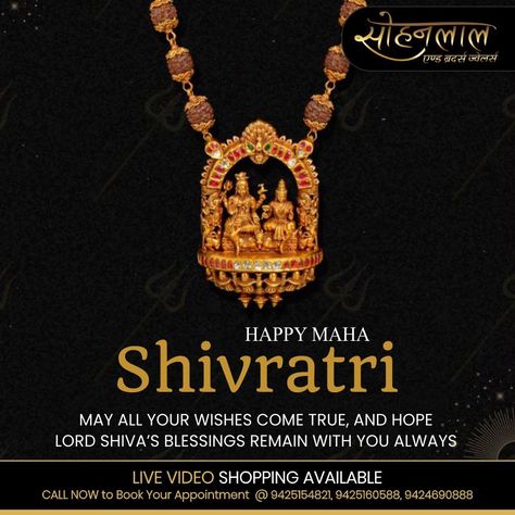 May all your wishes come true, and hope Lord Shiva’s blessings remain with you always . #shivratri #mahadev #shiva #shiv #bholenath #mahakal #mahashivratri . Live Video Shopping Available CALL NOW to Book Your Appointment @ 9425154821, 9425160588, 9424690888 . . #bridal #styletalk #festivewear #fashion #jewels #Styleoftheday #beautiful #design #style #shopnow #jewellerylove #ring #engaged Shiv Bholenath, Shiv Ratri, Mahadev Shiva, Jewelry Ads, Jewellery Shop, Wish Come True, Book Your Appointment, Live Video, Lord Shiva