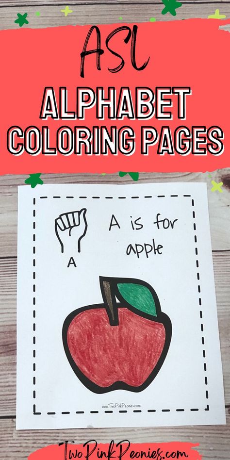 Image with text that says ASL Alphabet Coloring Pages with an image of the "A" coloring page below it