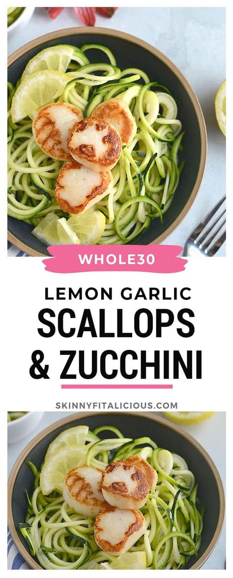 Whole30 Scallops, Lemon Garlic Scallops, Garlic Scallops, 10 Minute Meal, Whole30 Easy, Sautéed Zucchini, Zucchini Ravioli, Whole30 Fish Recipes, Paleo Fish