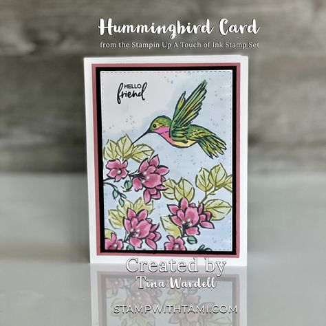 A Touch Of Ink Stampin Up Cards, Hummingbird Card, Stampin Up Project, Card Layouts, Flip Cards, Humming Bird, Shaped Cards, Bird Cards, Su Cards