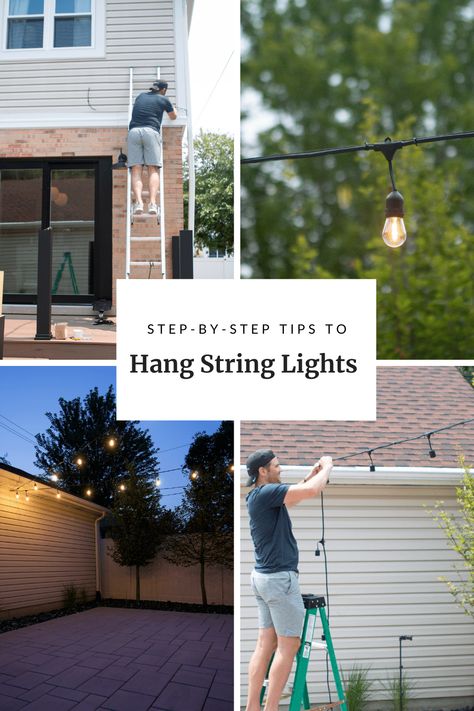 How to Install String Lights from House to Garage | The DIY Playbook Hanging Edison Lights, Hanging Patio Lights, Backyard String Lights, Wall String Lights, Diy String Lights, Hanging String Lights, Diy Playbook, Patio String Lights, Edison Lighting