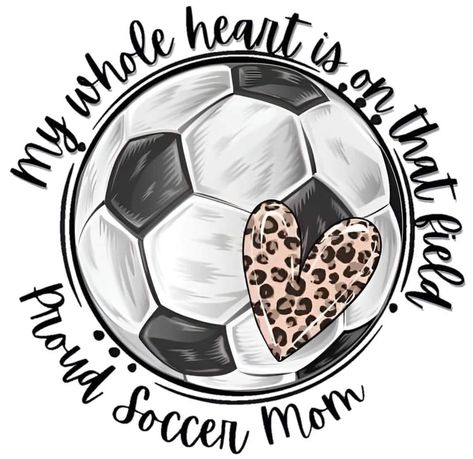 Inappropriate Stickers, Soccer Graphics, Soccer Mom Style, Soccer Time, Tshirt Printing Business, Football Clothing, Leopard Print Wallpaper, Soccer Svg, Sublimation Images