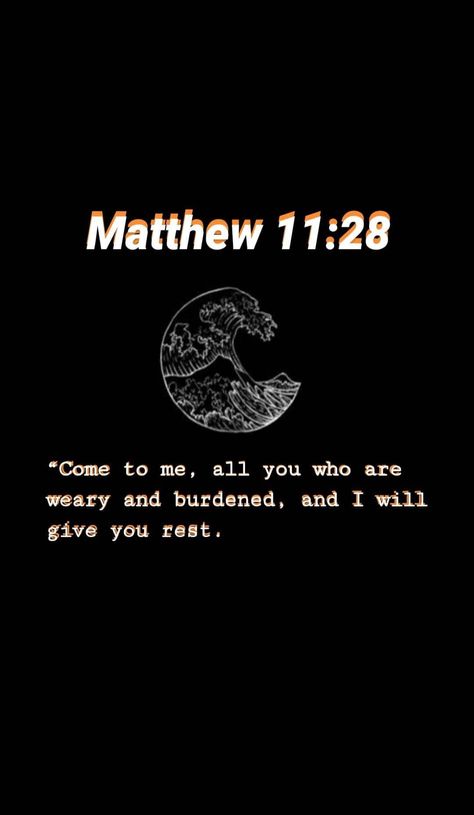 Matthew 11:28 Matthew 11:28-30 Tattoo, Mathew 11:28 Wallpaper, Matthew 11 28 Wallpaper, Matthew 11:28, Mathew 11 28, Spiritual Rest, Mathew 7, Scripture Wallpaper, Wallpaper Bible