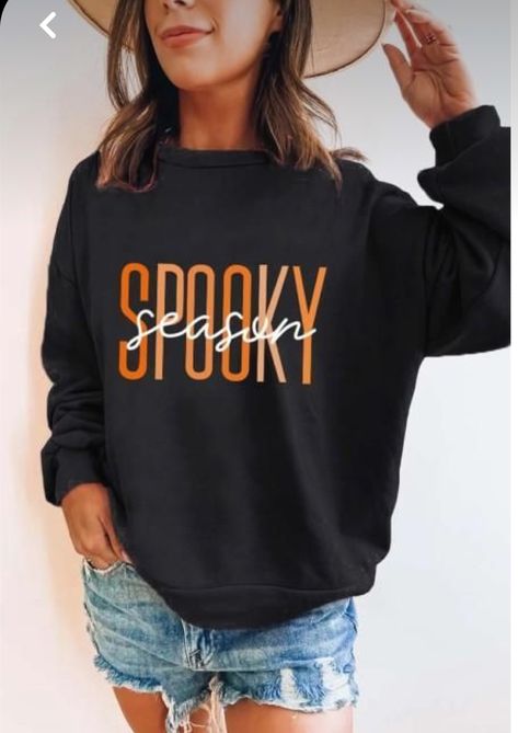 Cute Shirt Designs, Vinyl Shirts, Daily Style, Workout Sweatshirt, Fall Sweatshirt, Halloween Sweatshirt, Diy Shirt, Holiday Shirts, Fall Shirts