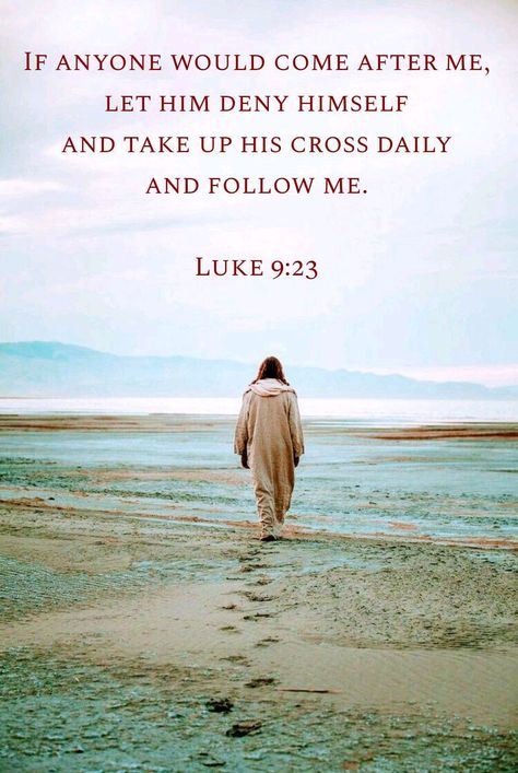 Take Up Your Cross, Deny Yourself, Luke 9, Losing My Religion, Beautiful Scripture, Inspirational Scripture, Christian Bible Verses, Bible Verses Quotes Inspirational, Christian Bible