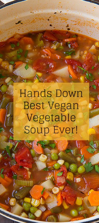 Vegan Vegetable Soup, Vegan Soups, Recipes Vegan, Best Vegan Recipes, Vegan Soup, Vegan Cooking, Meatless Meals, Vegetable Soup, Vegan Eating